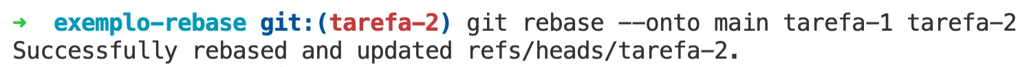 resultado do comando git rebase --onto main tarefa-1 tarefa-2