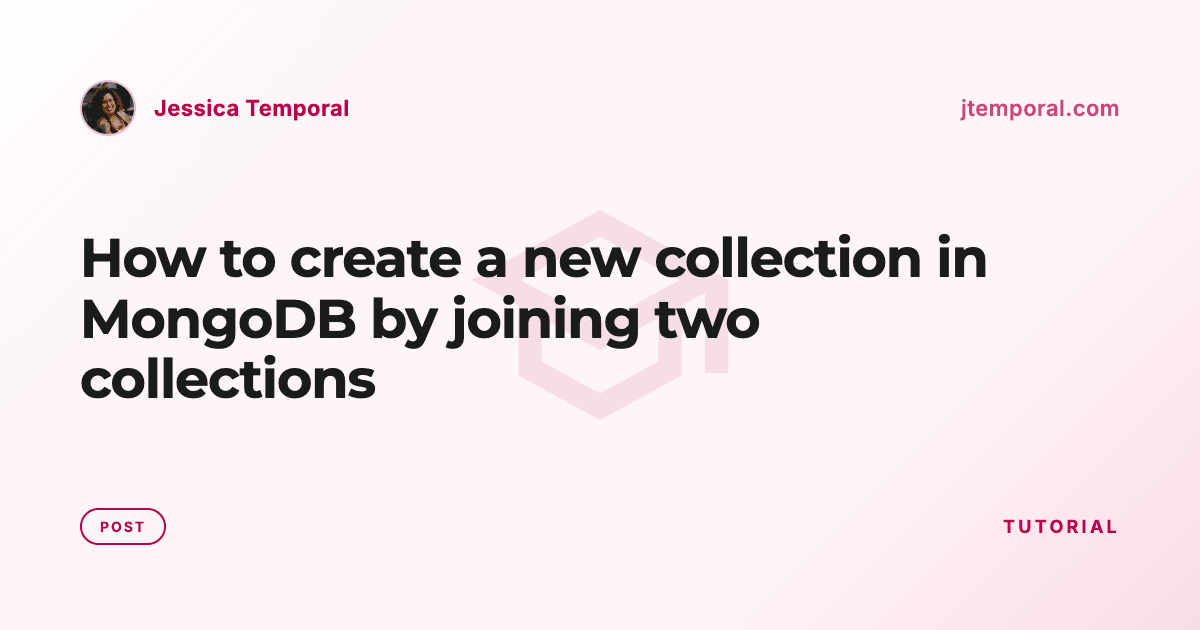 How to create a new collection in MongoDB by joining two collections ...